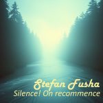 Silence! on recommence